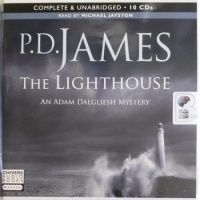 The Lighthouse written by P.D. James performed by Michael Jayston on CD (Unabridged)